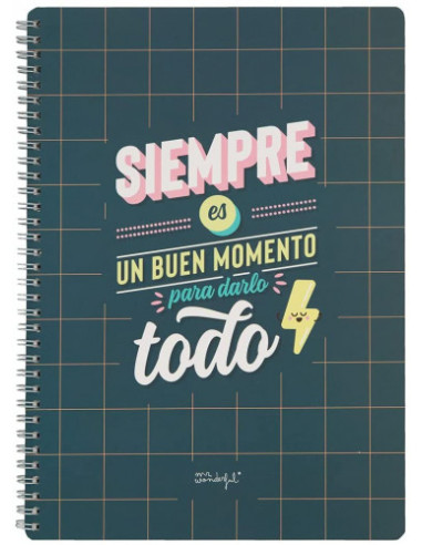 LIBRETA - SIEMPRE ES BUEN MOMENTO PARA DARLO...