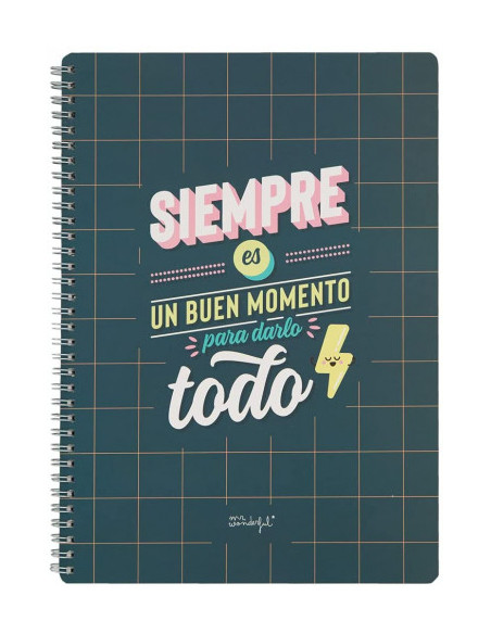 LIBRETA - SIEMPRE ES BUEN MOMENTO PARA DARLO TODO MR WONDERFUL WOA11049ES
