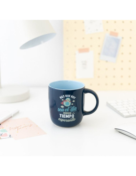 TAZA - HAZ QUE HOY SEA EL DÍA QUE LLEVAS TIEMPO ESPERANDO MR.WONDERFUL WOA11291ES