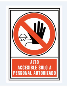 CARTEL SEÑAL "ALTO: ACCESIBLE SOLO PERSONAL AUTORIZADO" 21X30CM PP ROJO ARCHIVO 2000 6174-04 RJ